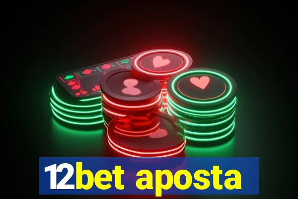 12bet aposta